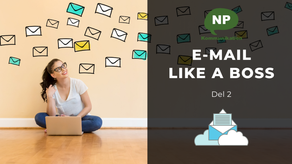 Lær at skrive e-mail like a boss del 2