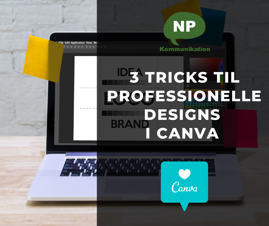 3 tricks til professionelle designs i Canva